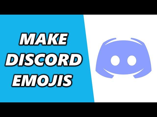 How to Make Discord Emojis 2024