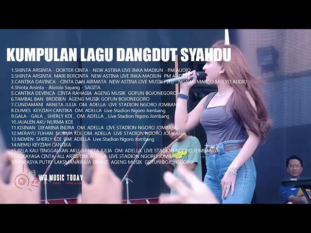 KUMPULAN DANGDUT KOPLO PALING SYAHDU - SHINTA ARSITA - CANTIKA DAVINCA || OM. ADELLA #dangdut