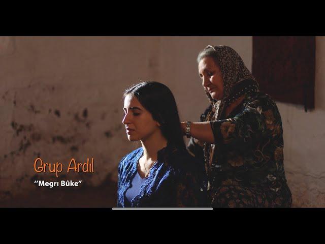 Grup Ardıl - Megrı Bûke / 4K