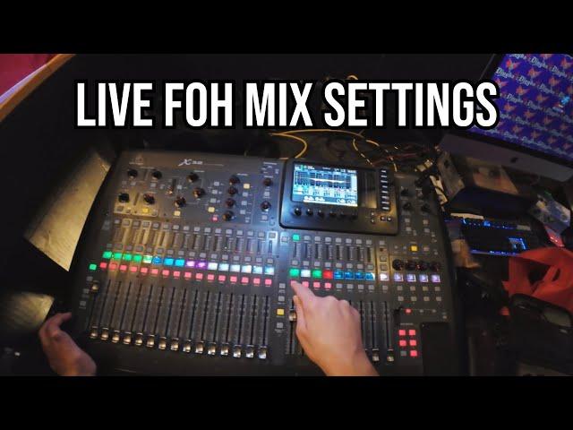 My 2024 FOH Mixer Settings