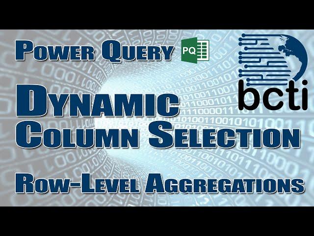 Power Query - Dynamic Column Selection