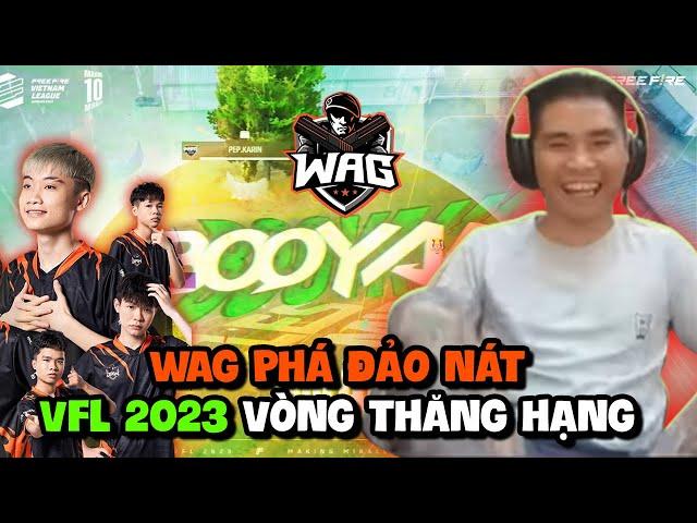 FREE FIRE | WAG PHÁ ĐẢO NÁT VFL 2023 VÒNG THĂNG HẠNG , PHÁ HỎNG MỌI KỶ LỤC GIẢI ĐẤU !