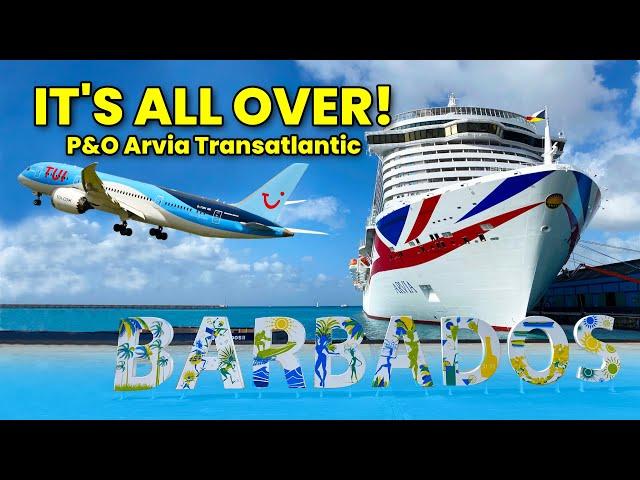 P&O Arvia Transatlantic - Martinique And It’s GOODBYE Barbados