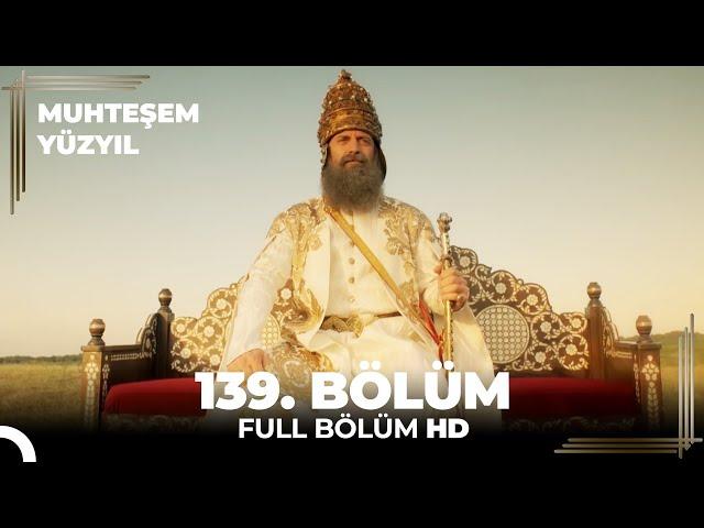 Muhteşem Yüzyıl 139. Bölüm (HD) (Final)