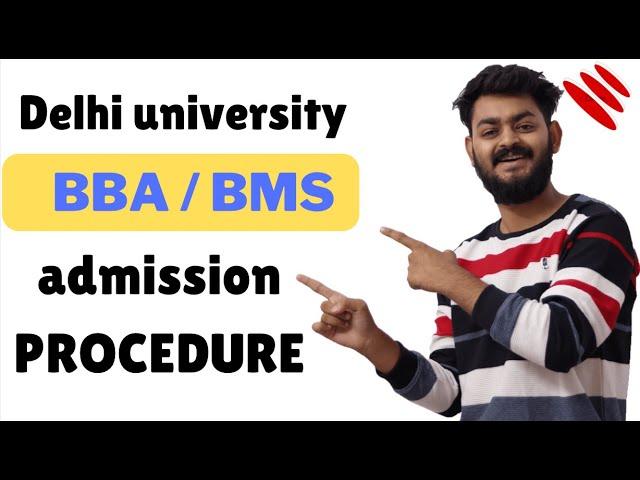 Delhi university - BBA BMS admission procedure for 2024 admissions