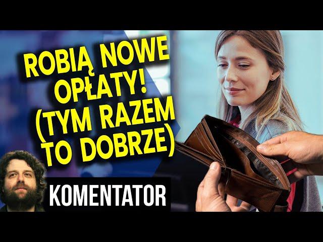 Robią Nowe Opłaty! Ale Tym Razem O Dziwo To Dobrze! - Analiza Ator Finanse