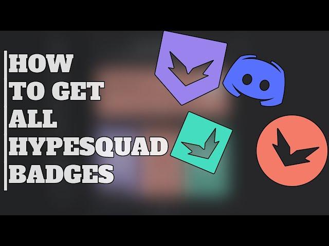 How To Get Every Hypesquad Badge