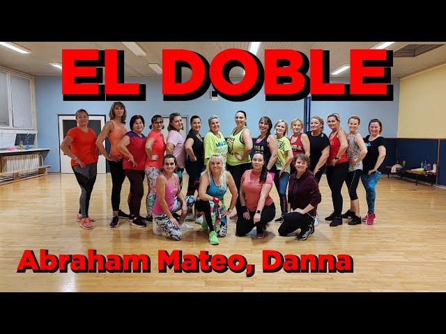 EL DOBLE // Abraham Mateo & Danna // Zumba®Renka