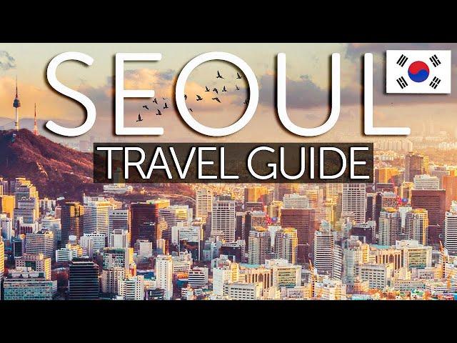 a SEOUL TRAVEL GUIDE  Where to GO & What to EAT 서울