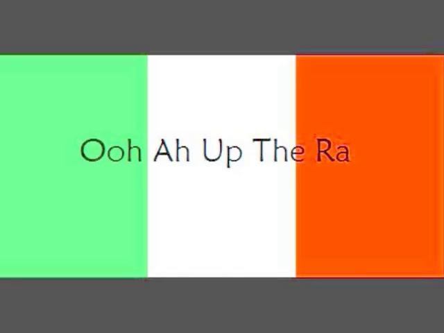 Oh ah up the RA