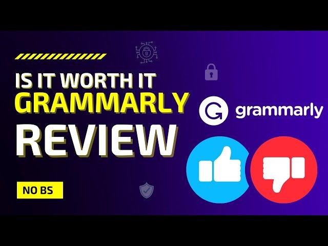 Grammarly Review  - Is it really worth your money