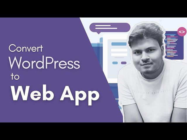 How to Convert WordPress Site a Super Progressive Web App Very Easily #WordPress