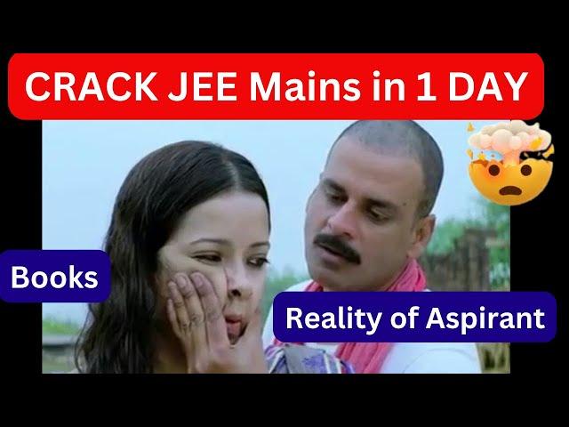  How to CRACK JEE Mains 2023 in 1 Day  Reality of Aspirants  IIT-JEE exam #shorts #jeemains