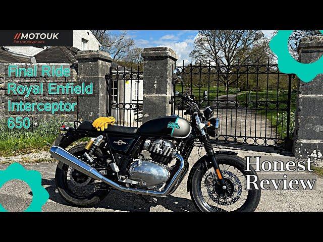 Honest Review | Royal Enfield Interceptor 650, What did we think ? Our Final Ride! 