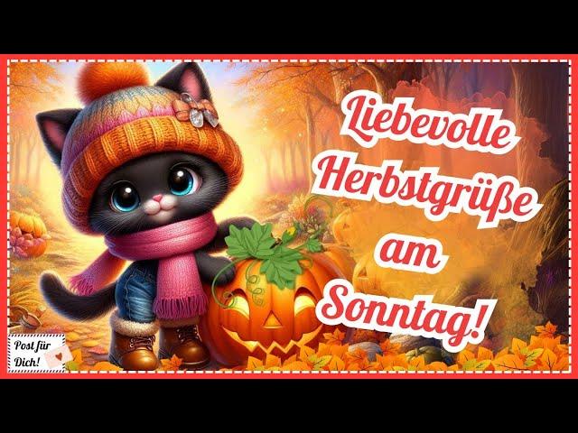 Herbstliche Grüße, die deinen Samstag versüßen ️ Post für dich und zum Teilen für WhatsApp & Co 