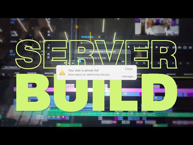 Why Every Video Editor Needs a Home Server (And How to Build One)