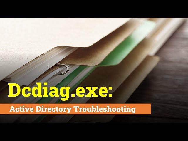 Mastering Active Directory Health: Dcdiag Troubleshooting Tips for IT Pros