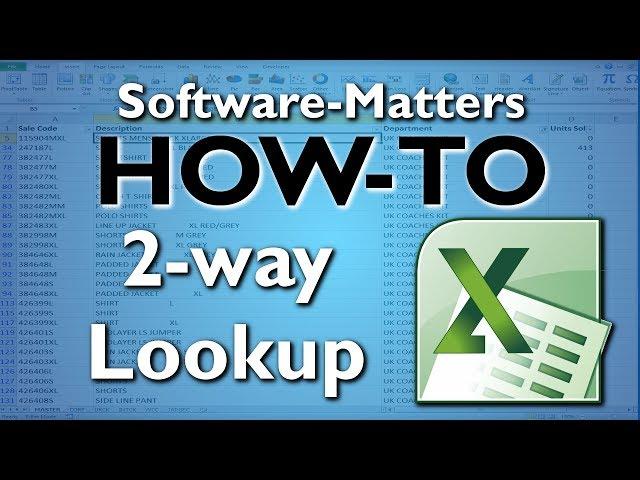 How to do a 2-way Lookup in Excel - Advanced MATCH and VLOOKUP Tutorial