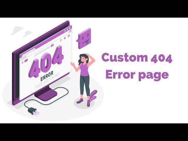 How to create custom 404 error page using HTML and CSS