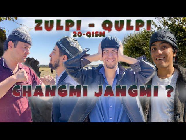 ZULPI - QULPI | CHANGMI JANGMI | 20-QISM |        #zulpiqulpi #serial