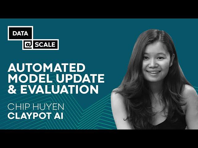 Automated Model Update & Evaluation | Chip Huyen