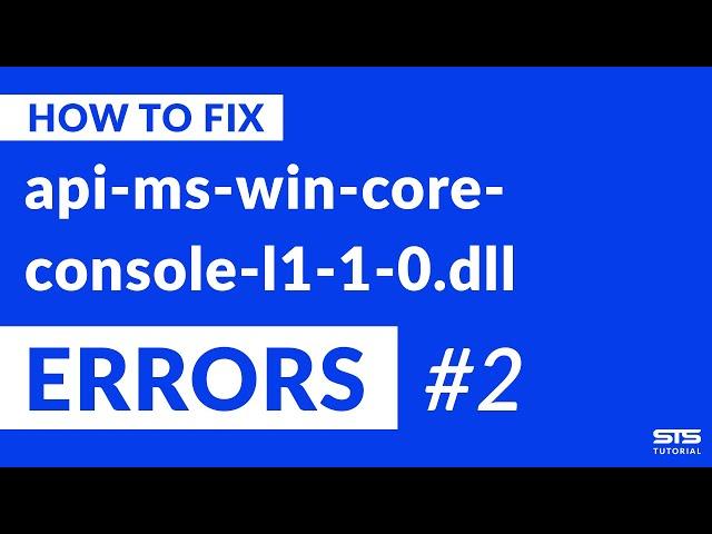 api-ms-win-core-console-l1-1-0.dll Missing Error Fix | #2 | 2020