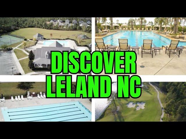 The Ultimate Guide to Leland NC