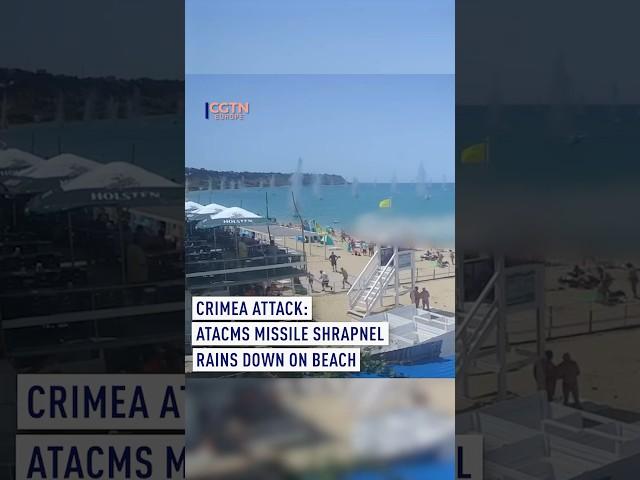 Crimea attack: ATACMS missile shrapnel rains down on beach