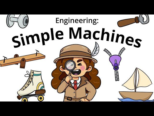 Engineering: Simple Machines