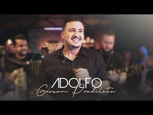 Adolfo - Garçom Predileto (Ao Vivo)