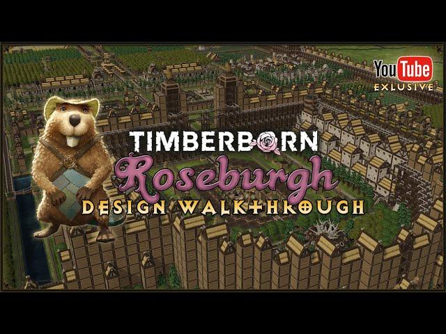 Design walkthrough for Roseburgh timelapse build - Timberborn