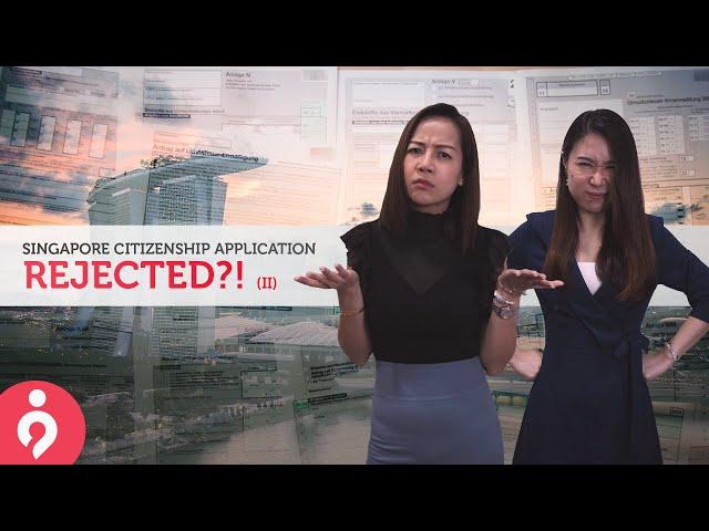 REJECTED In Your Singapore Citizenship Application? (Part II) (Skit) | The Immigration People