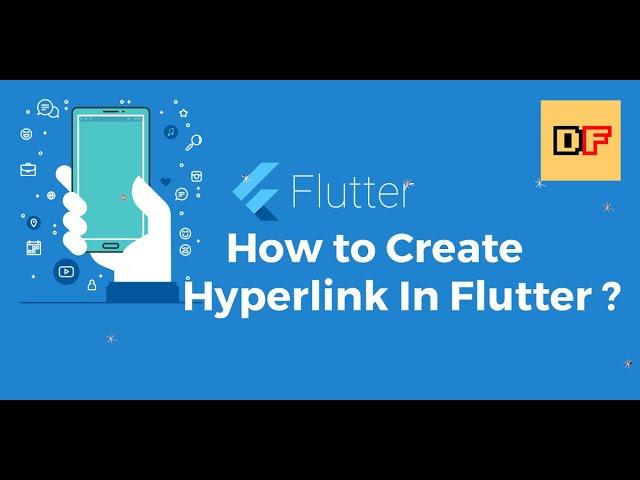 2.11 How to create a hyperlink in Flutter widget?