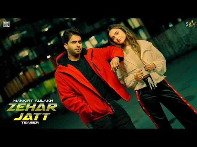 Zehar Jatt (Teaser) Mankirt Aulakh | Avvy Sra | Sukh Sanghera | Preeta | Latest Punjabi Song 2023