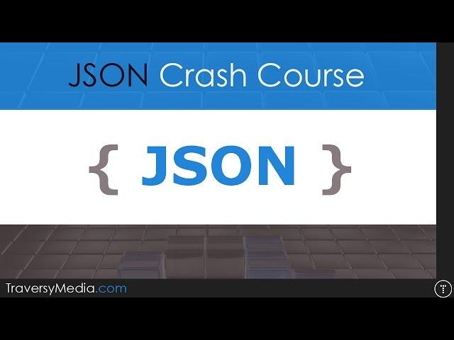 JSON Crash Course