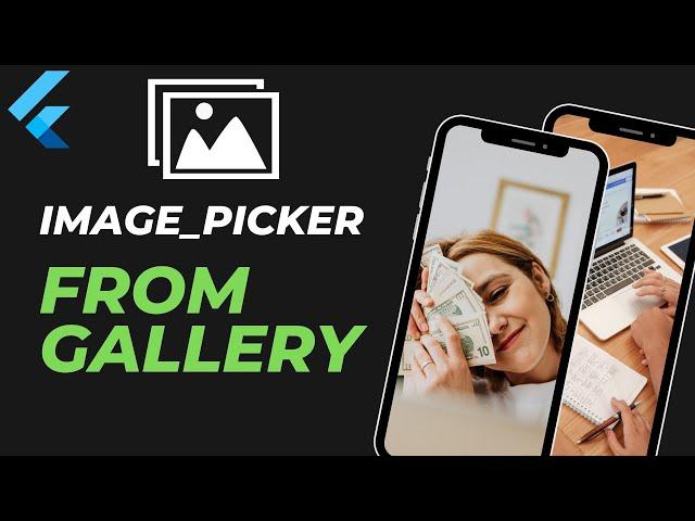 Image Picker In Flutter | Image Picker from Gallery