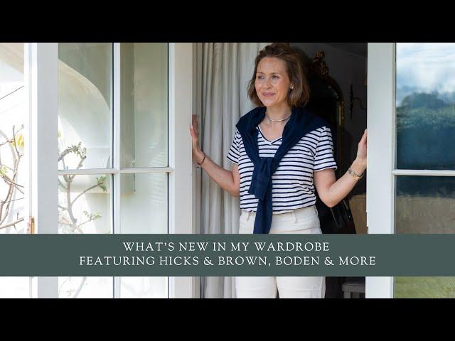 What's New In My Wardrobe Featuring Hicks & Brown, Boden & More