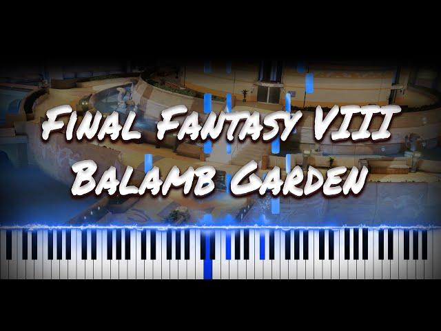 Final Fantasy VIII - Balamb Garden | VIDEO GAME PIANO COVER | PIANO TUTORIAL
