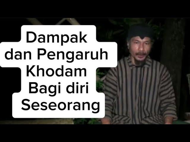 Dampak dan Pengaruh Khodam Bagi diri Seseorang(@Mbah Yadi Channel)