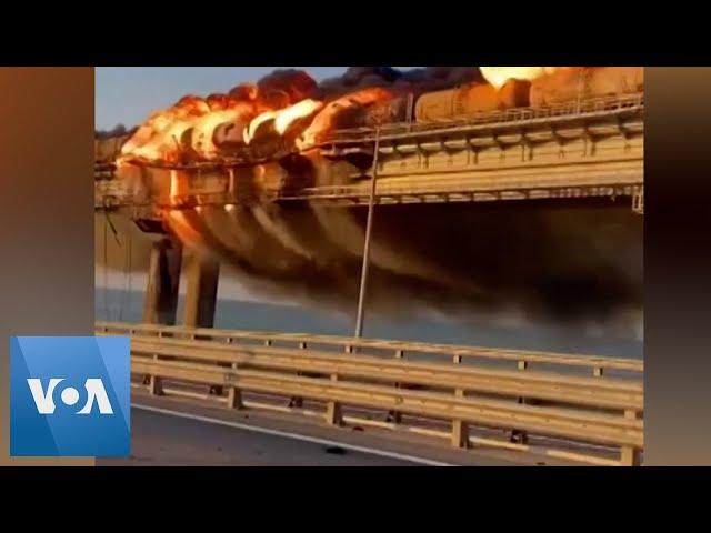 Fire Burns on Crimean Bridge After Blast  | VOA News