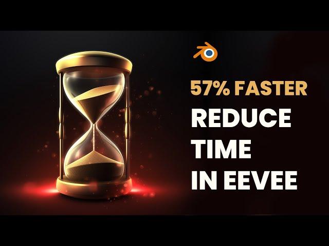 10 Tips for FASTER Renders - Blender Eevee 4.0+