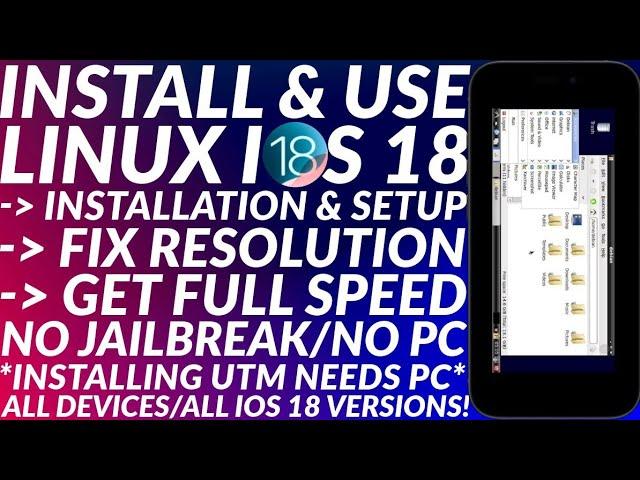 Install & use Linux on iPad/iPhone iOS 18 & Fix Resolution | No Jailbreak/No PC | UTM Linux Install