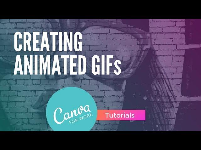 How to Create ANIMATED GIFS with CANVA