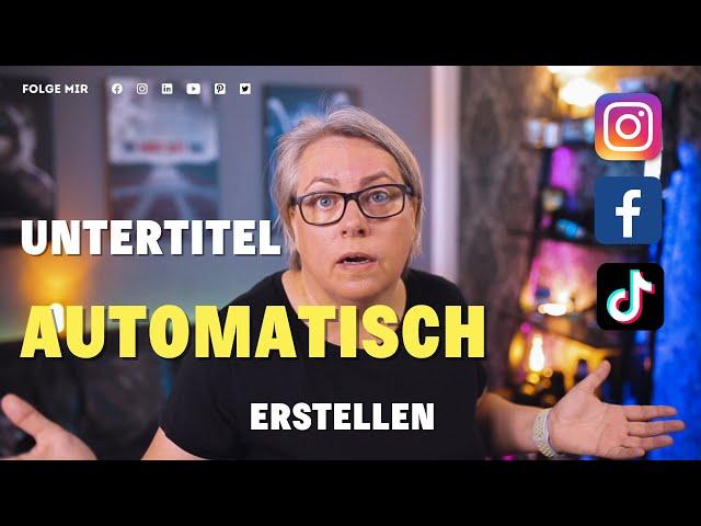 Automatisch Untertitel erstellen für Insta, Facebook und TikTok