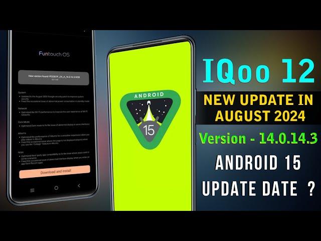 IQoo 12 New Update in August 2024 | IQoo 12 14.0.14.3 Update Review | IQoo 12 Android 15 Update Date