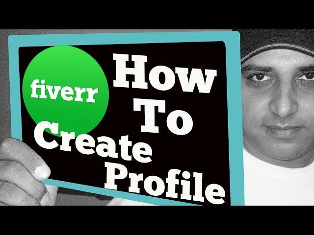 How to Create Profile on Fiverr | Urdu Hindi 2020 | How to create 100% Complete Profile on Fiverr