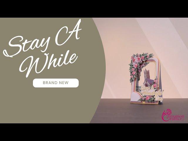 Carnation Crafts TV - Stay A While Launch Part 2