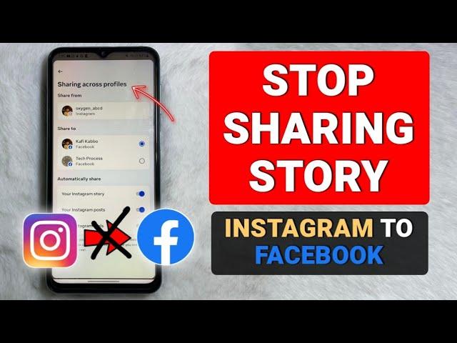 How To Stop Instagram Story Sharing To Facebook - Full Guide