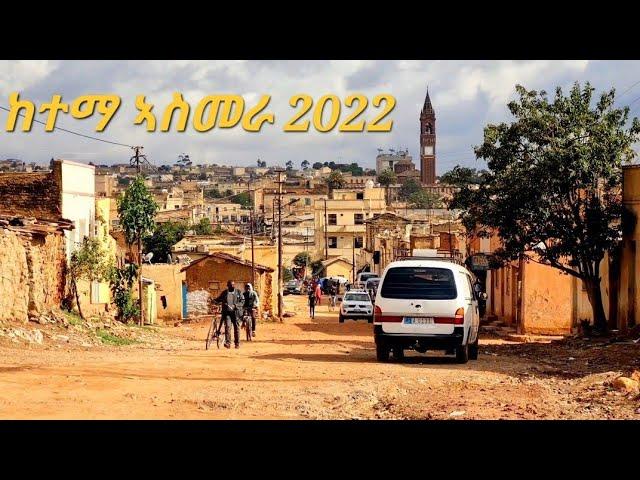 Asmara Eritrea ኣስመራ ከተማ 2022