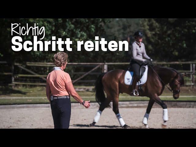 Gutes Schritt reiten ist so wichtig!  Heike Kemmer erklärt's 